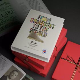 From Somerset to the World: Clarks a Visual History Book 1825–2025